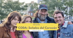 Lee más sobre el artículo CODA: Señales del Corazón | Reseña