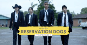 Lee más sobre el artículo Reservation Dogs, un coming of age único