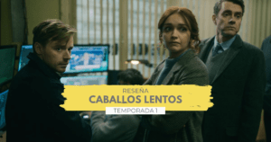 Lee más sobre el artículo Caballos Lentos, el thriller de espionaje del momento