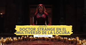 Lee más sobre el artículo Doctor Strange En El Multiverso de La Locura | Reseña