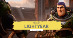 Lee más sobre el artículo LIGHTYEAR | Reseña