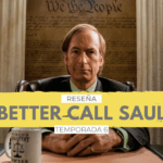 Better Call Saul | Reseña Temporada Final