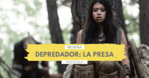 Lee más sobre el artículo Depredador: La Presa | Reseña