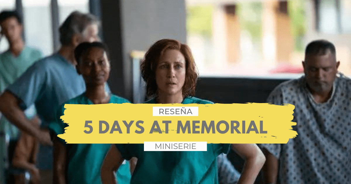 Lee más sobre el artículo Five Days At Memorial | Una Devastadora Miniserie