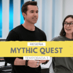 Mythic Quest | Tercera Temporada