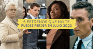 Lee más sobre el artículo ¿Qué ver en Julio 2023?